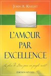 L'AMOUR PAR EXCELLENCE, édition révisée