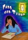 Fang den Traum