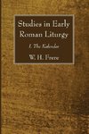 Studies in Early Roman Liturgy