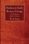 Studies in Early Roman Liturgy