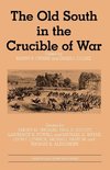 The Old South in the Crucible of War