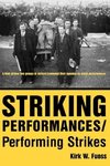 Striking Performances/Performing Strikes