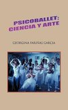 Psicoballet; Ciencia y Arte