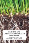 Farming and Gardening for Health or Disease