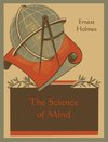 The Science of Mind