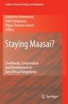 Staying Maasai?