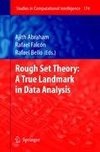 Rough Set Theory: A True Landmark in Data Analysis