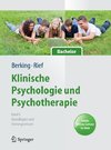 Klinische Psychologie und Psychotherapie für Bachelor Band I