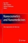 Nanocosmetics and Nanomedicines