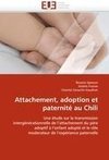 Attachement, adoption et paternité au Chili