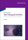 Der Klang als Formel