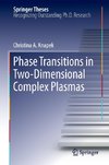 Phase Transitions in Two-Dimensional Complex Plasmas