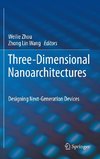 Three-Dimensional Nanoarchitectures