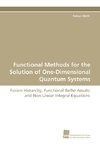 Functional Methods for the Solution of One-Dimensional Quantum Systems