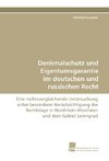 Denkmalschutz und Eigentumsgarantie im deutschen und russischen Recht