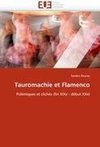 Tauromachie et Flamenco