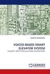 VOICED BASED SMART ELEVATOR SYSTEM