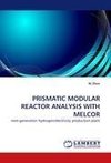 PRISMATIC MODULAR REACTOR ANALYSIS WITH MELCOR