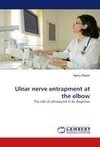 Ulnar nerve entrapment at the elbow