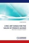 LYRIC ART SONGS FOR THE SALON OF FRANCO ALFANO