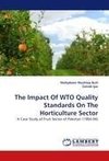 The Impact Of WTO Quality Standards On The Horticulture Sector