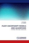 FUZZY UNCERTAINTY MODELS AND ALGORITHMS