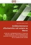 Antibiorésistance d'Escherichia coli aviaire au Maroc