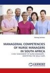 MANAGERIAL COMPETENCIES OF NURSE MANAGERS IN SOUTH AFRICA