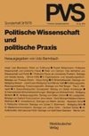 Politische Wissenschaft und politische Praxis