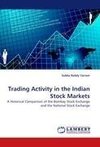 Trading Activity in the Indian Stock Markets