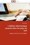 L'édition électronique savante dans les pays du  Sud