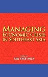 Managing Economic Crisis in Southeast Asia