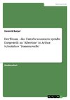 Der Traum - das Unterbewusstsein spricht. Dargestellt an 'Albertine' in Arthur Schnitzlers 'Traumnovelle'