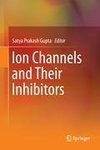 Ion Channels and Their Inhibitors