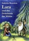 Lara und das Geheimnis der Mühle