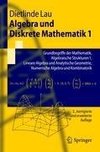 Algebra und Diskrete Mathematik 1