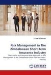 Risk Management in The Zimbabwean Short-Term Insurance Industry