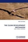 THE CLEAN DEVELOPMENT MECHANISM