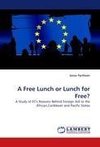 A Free Lunch or Lunch for Free?