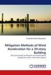 Mitigation Methods of Wind Acceleration for a 39-story Building