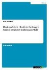 Käuferverhalten - Kaufentscheidungen: Analyse möglicher Erklärungsmodelle