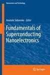 Fundamentals of Superconducting Nanoelectronics