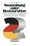 Neuordnung oder Restauration?