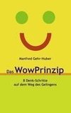 Das WowPrinzip