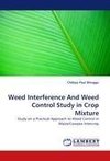 Weed Interference And Weed Control Study in Crop Mixture