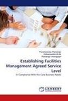 Establishing Facilities Management Agreed Service Level