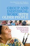 Group and Individual Work with Older People