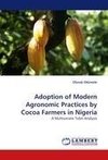 Adoption of Modern Agronomic Practices by Cocoa Farmers in Nigeria