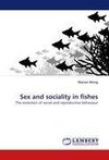 Sex and sociality in fishes