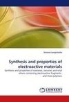 Synthesis and properties of electroactive materials